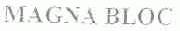 MAGNA BLOC