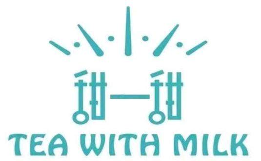 甜一甜 TEA WITH MILK
