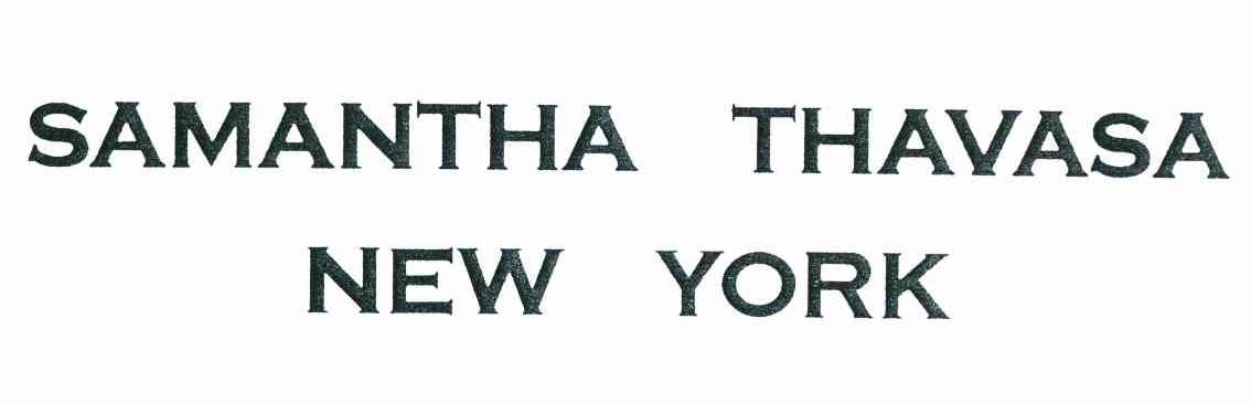 SAMANTHA THAVASA NEW YORK