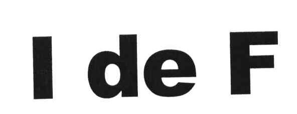 I DE F