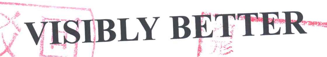 VISIBLY BETTER
