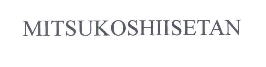 MITSUKOSHIISETAN