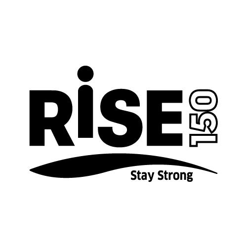 RISE150 STAY STRONG