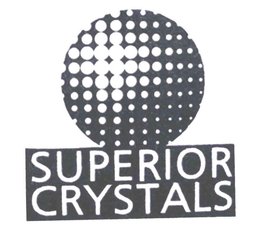 SUPERIOR CRYSTALS