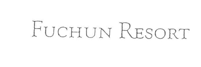 FUCHUN RESORT