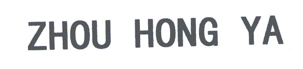 ZHOU HONG YA
