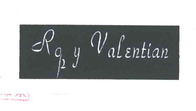 ROPY VALENTIAN
