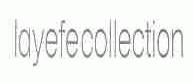 LAYEFECOLLECTION