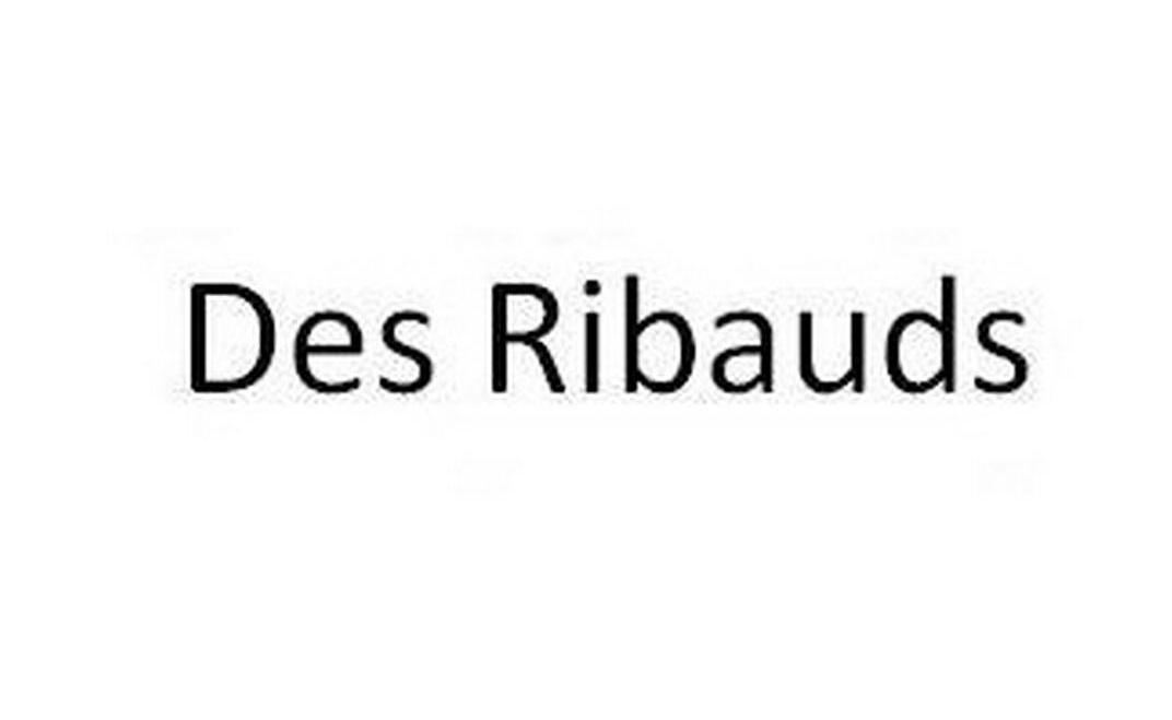 DES RIBAUDS