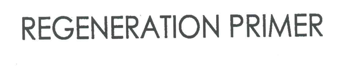 REGENERATION PRIMER