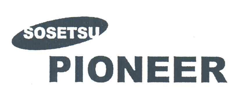 PIONEER;SOSETSU