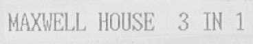 MAXWELL HOUSE 3 IN 1
