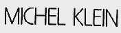 MICHEL KLEIN
