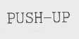 PUSH-UP