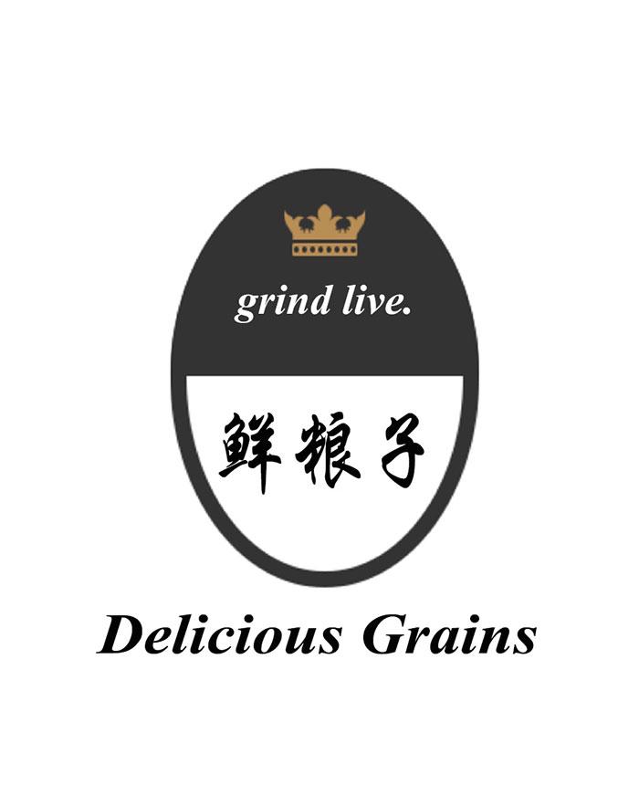 GRIND LIVE 鲜粮子 DELICIOUS GRAINS