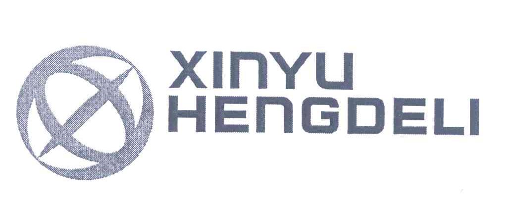 XINYU;HENGDELI