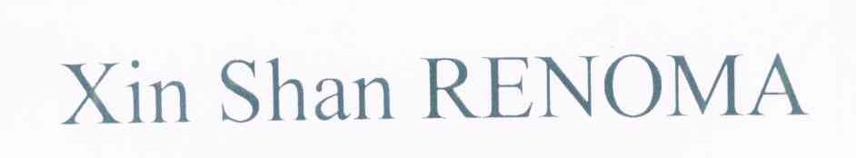 XIN SHAN RENOMA