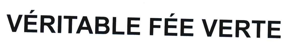 VERITABLE FEE VERTE