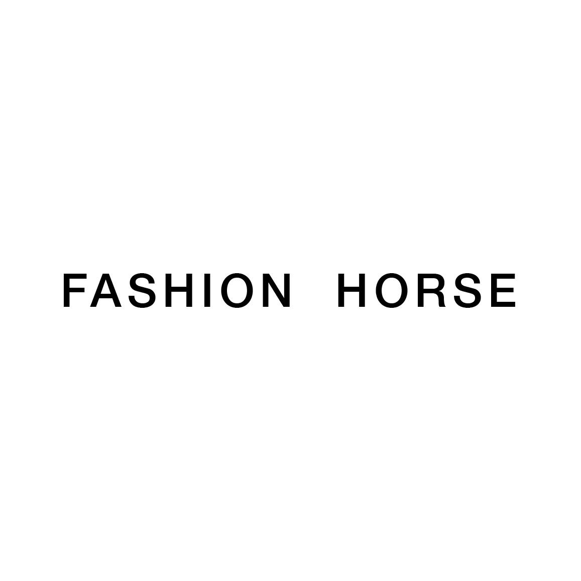 FASHION HORSE