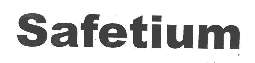SAFETIUM