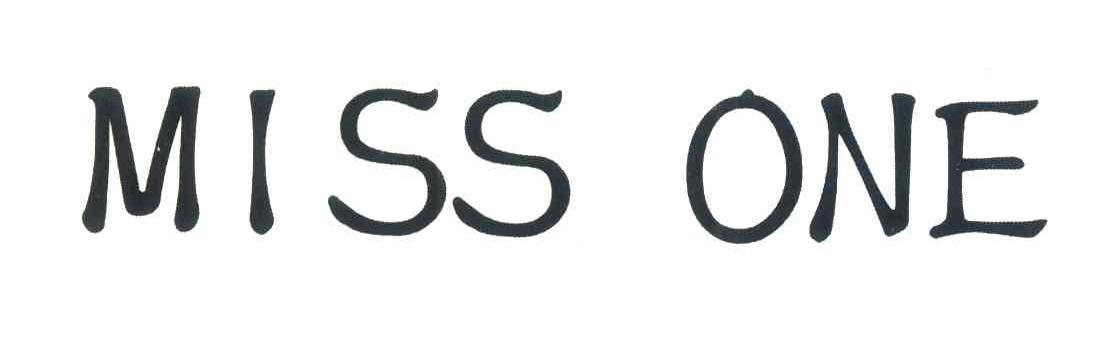 MISS ONE