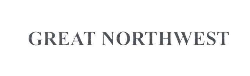 GREAT NORTHWEST