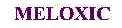 MELOXIC