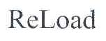 RELOAD