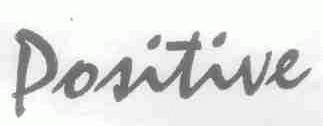 POSITIVE