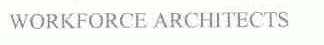 WORKFORCE ARCHITECTS