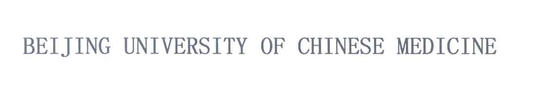 BEIJING UNIVERSITY OF CHINESE MEDICINE