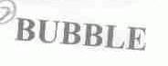 BUBBLE