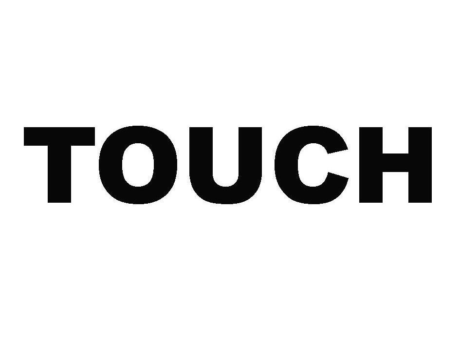 TOUCH