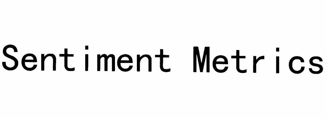 SENTIMENT METRICS