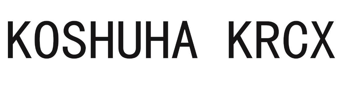 KOSHUHA KRCX