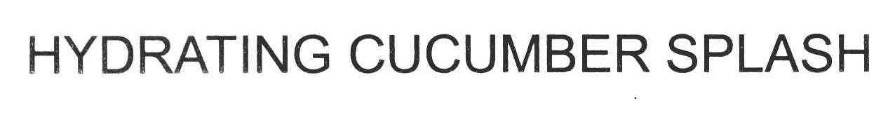 HYDRATING CUCUMBER SPLASH