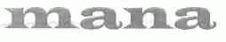 MANA