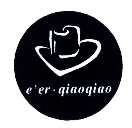 E&rsquo;ER.QIAOQIAO