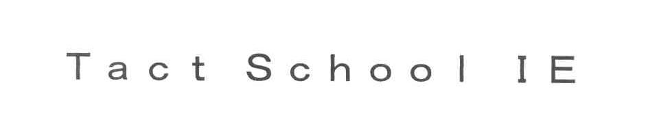 TACT SCHOOL IE