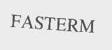 FASTERM