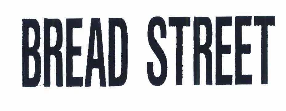 BREAD STREET