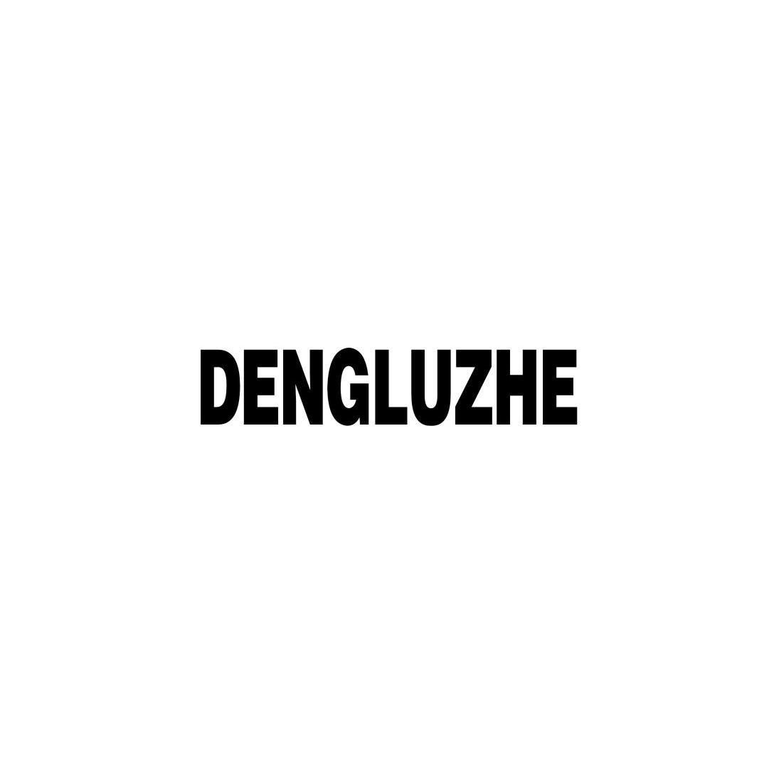 DENGLUZHE
