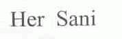 HER SANI