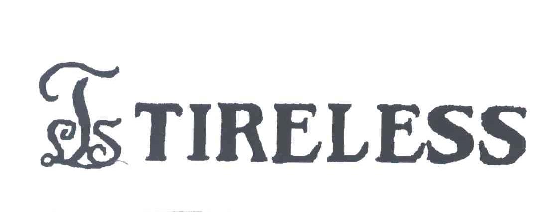 TIRELESS