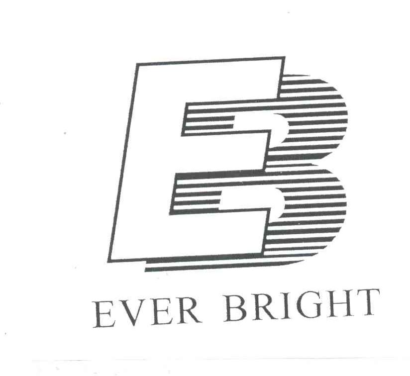 EVER BRIGHT