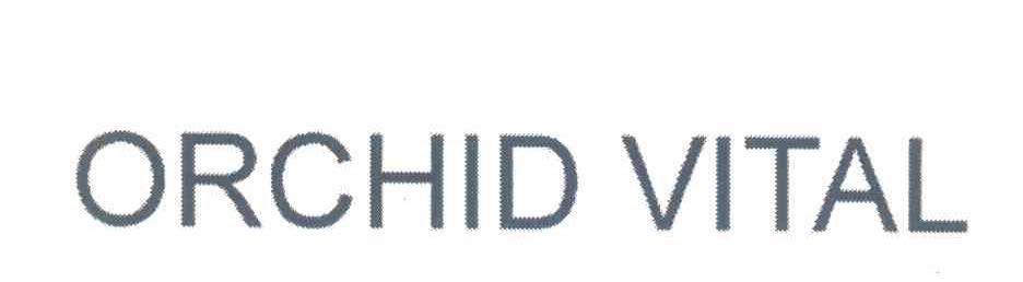 ORCHID VITAL