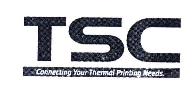 TSC CONNECTING YOUR THERMAL PRINTING NEEDS