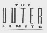 THE OUTER LIMITS