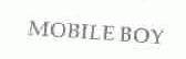 MOBILE BOY