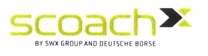 SCOACHX BY SWX GROUP AND DEUTSCHE BORSE